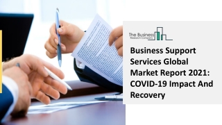 Business Support Services Market Competitive Scope, Emerging Trends & Forecast