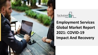 Employment Services Market Global Insights, Growth Factors And Size