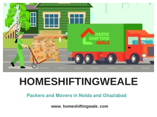 Packers and Movers in Noida and Ghaziabad- HomeShiftingWale