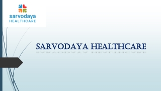 SARVODAYA HEALTHCARE