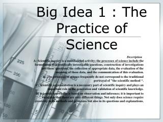 Big Idea 1 : The Practice of Science