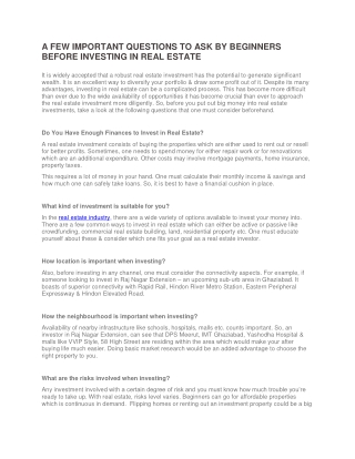 A FEW IMPORTANT QUESTIONS TO ASK BY BEGINNERS BEFORE INVESTING IN REAL ESTATE