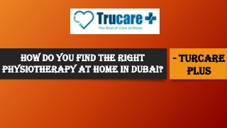 How Do You Find The Right Physiotherapy At Home In Dubai