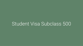 Student Visa 500 Checklist | Student Visa Subclass 500