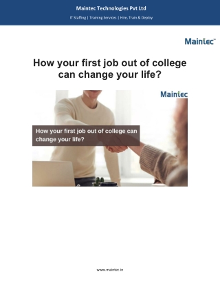 How your first job out of college can change your life?