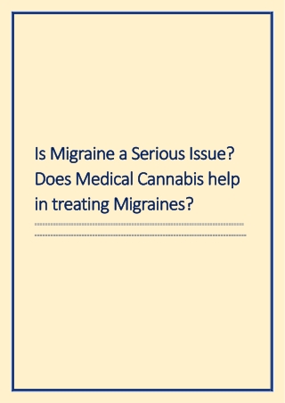 Is Migraine a Serious Issue Does Medical Cannabis help in treating Migraines