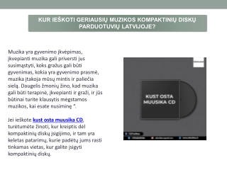 Kur ieškoti geriausių muzikos kompaktinių diskų parduotuvių Latvijoje?