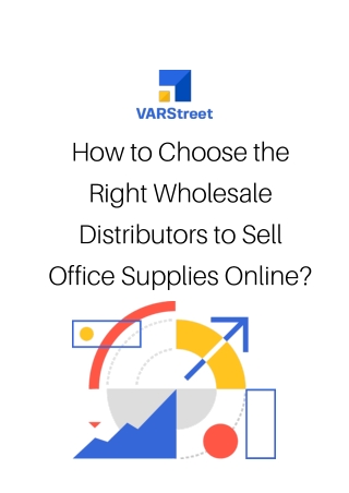 How to Choose the Right Wholesale Distributors to Sell Office Supplies Online?