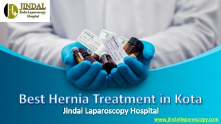 Best Hernia Treatment in Kota | Jindal Laparoscopy Hospital