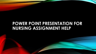 Power Point Presentation For Nursing Assignment Help.php