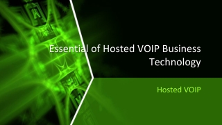 Essential of Hosted VOIP Business Technology