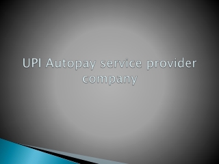 UPI Autopay service provider company