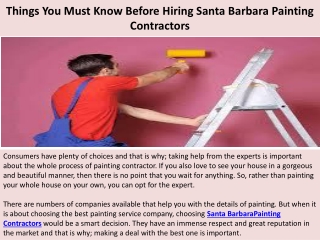 Things You Must Know Before Hiring Santa Barbara Painting Contractors