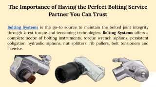 The Importance of Having the Perfect Bolting Service Partner You Can Trust