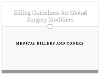 Billing Guidelines for Global Surgery Modifiers