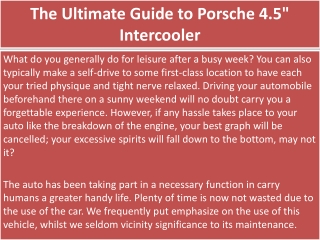 The Ultimate Guide to Porsche 4.5" Intercooler