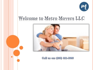 Metro Movers LLC - Moving and Packing Services Provider