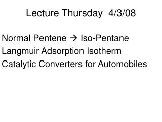 Lecture Thursday 4/3/08