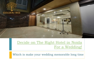 Decide on The Right Hotel in Noida For a Wedding!