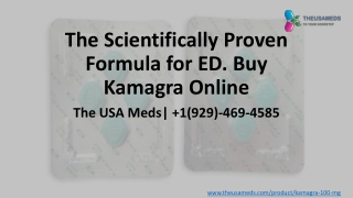 The Scientifically Proven Formula for ED. Buy Kamagra Online - theusameds.com