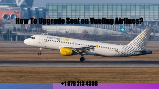 How To Upgrade Seat on Vueling Airlines?