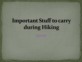 Things to carry during Hiking