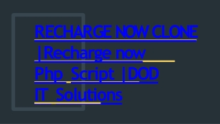 Best Readymade Recharge Now Script -  DOD IT Solutions
