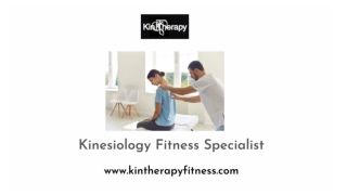 Kinesiology Fitness Specialist - Kintherapyfitness