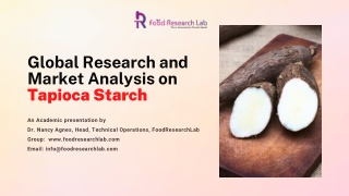 Global research and market analysis on Tapioca Starch