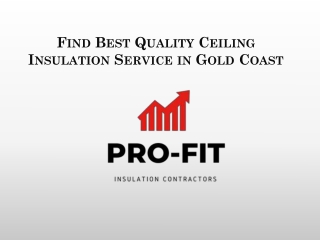 Find Best Quality Ceiling Insulation Service in Gold Coast