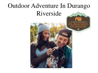 Outdoor Adventure In Durango Riverside