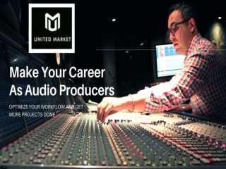 Make your career as audio producers