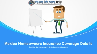 Mexico Homeowners Insurance Coverage Details