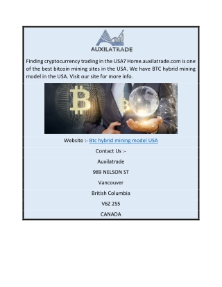 BTC Hybrid Mining Model USA  Home.auxilatrade.com