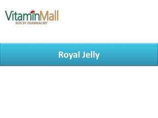 Royal Jelly