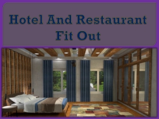 Hotel And Restaurant Fit Out