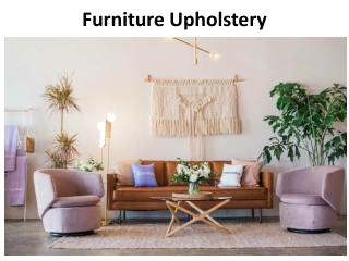 Furniture Upholstery