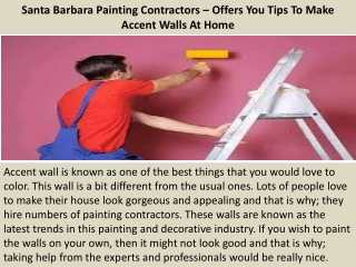 Santa Barbara Painting Contractors – Offers You Tips To Make Accent Walls At Hom