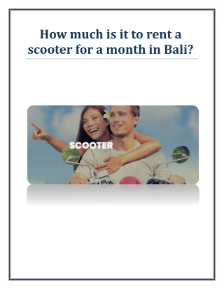 How much is it to rent a scooter for a month in Bali
