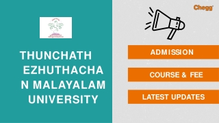 Thunchath Ezhuthachan Malayalam University - [TEMU], Malappuram