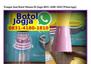 Tempat Jual Botol Minum Di Jogja O8З1–Ꮞ18O–181O[WA]