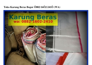 Toko Karung Beras Bogor ౦88ᒿ_IᏮ౦ᒿ_ᒿԿI౦(WA)