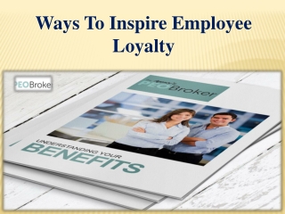 Ways To Inspire Employee Loyalty