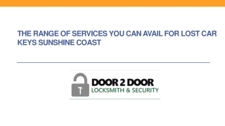 The range of services you can avail for Lost Car Keys Sunshine Coast