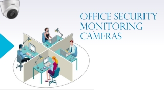 Office Security Monitoring Cameras