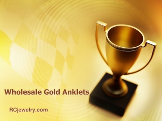 Order Wholesale Gold Anklets Online - RCjewelry.com