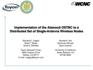 Implementation of the Alamouti OSTBC to a Distributed Set of Single-Antenna Wireless Nodes