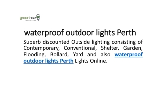 waterproof outdoor lights Perth