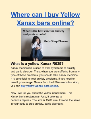 Where can I buy Yellow Xanax bars online_