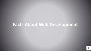 Facts About Web Development